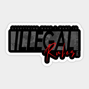 Illegal Sticker